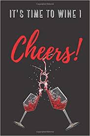 Best seller in christian bible atlases. It S Time To Wine Cheers Best Gifts For Wine Connoisseurs Wine Guide For Beginners Wine Education Wine Journal Notebook Wine Coffee Table Books 110 Sheets Lorens Ann K 9798628328828 Amazon Com Books