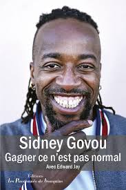 Sidney Govou, Gagner ce n'est pas normal