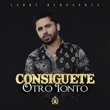 Maybe you would like to learn more about one of these? Stream Consiguete Otro Tonto By Larry Hernandez Listen Online For Free On Soundcloud