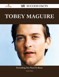 Tobey Maguire 168 Success Facts
