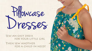 sew an easy pillowcase dress for a special little girl