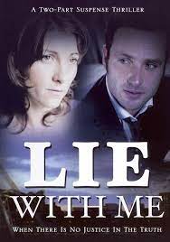 They then begin a torrid affair that begins to bring a strain on their personal lives. Watch Lie With Me Full Movie Online In Hd Find Where To Watch It Online On Justdial Germany