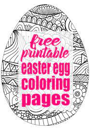 Including cute bunnies with baskets full of easter eggs, lots of spring flowers, detailed rabbit pictures, and more! Easter Egg Coloring Pages A Free Printable The Bold Abode