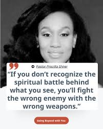 If you don't recognize the spiritual battle behind what you see, you'll  fight the wrong enemy with the wrong weapons.”