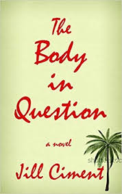The Body In Question Amazon Ca Jill Ciment Books In 2020 Free Epub Books This Or That Questions Free Ebooks Download