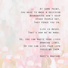 We may only be together five minutes every two months, but when we do we will savor every second. Life Is Messy Dutchess Roz Anatomy Quote Grey Anatomy Quotes Grey Quotes