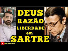 DEUS, RAZÃO e LIBERDADE em SARTRE