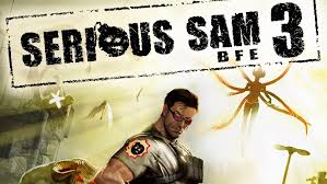 Serious Sam 3 Bfe Download Serious Sam Video Game Reviews Game Reviews