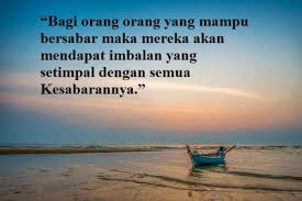 Selain itu kata kata bijak juga terbagi menjadi berbagai jenis dan kegunaannya, akan tetapi dari sekian banyak kata kata tersebut bertujuan sebagai motivasi diri ataupun orang lain. 25 Kumpulan Kata Kata Bijak Islami Singkat Yang Menyentuh Hati