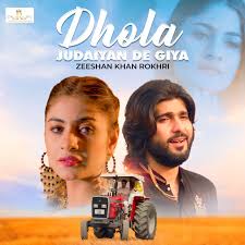Key & BPM for Dhola Judaiyan De Giya by Zeeshan Khan Rokhri