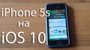 Rabota Iphone 5s Na Ios 10 Youtube