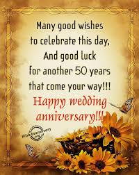 Mom and dad, you both are an inspiration to us all. 27 New Style Wedding Anniversary Messages For 50 Years