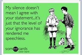 These 101 funny quotes from comedians, movies, authors, and tv look at the hilarious side of life. Funny Quotes About Stupidity And Ignorance Quotesgram