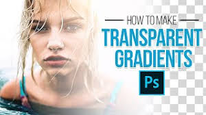 Dummies has always stood for taking on complex concepts and making them easy to understand. How To Make Transparent Gradients In Photoshop The Complete Guide Youtube