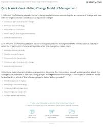 Pixie dust, magic mirrors, and genies are all considered forms of cheating and will disqualify your score on this test! Quiz Worksheet 8 Step Change Model Of Management Study Com