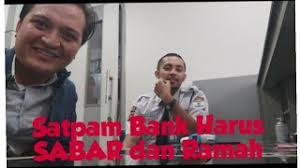 Secara umum satpam di sektor perbankan lebih ramah ketimbang satpam di gedung2 atau di kantor biasa karena satpam di bank merupakan orang pertama yang akan bertemu nasabah dan membantu nasabah yang mgkn masih bingung cara bertransaksi di bank. Lowongan Satpam Bank Syarat Dan Cara Mendaftar Di Bank Youtube