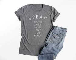Maybe you would like to learn more about one of these? Speak Truth Faith Hope Love Joy Peace Christian T Shirts Women Funny Graphic Tshirt Tees T Shirt Tops Buy At The Price Of 7 91 In Aliexpress Com Imall Com