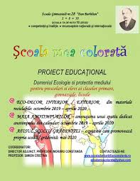 De multe ori, inca de la sedinta cu parintii de la inceput de an scolar, cadrele didactice isi exprima disponibilitatea de a primi propuneri pentru activitati scoala altfel. Proiect JudeÈean Ècoala Mea ColoratÄ Ècoala GimnazialÄ Nr 28 Dan Barbilian ConstanÈa