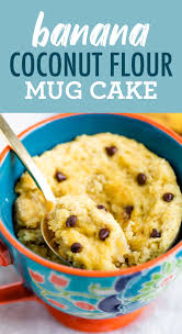 Banana Coconut Flour Mug Cake Eating Bird Food Recipe Coconut Flour Mug Cake Coconut Flour Recipes Using Coconut Flour