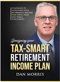 My new book, Designing Your TAX-SMART Retirement Income Plan, is here, and  I'm excited to share it with you.