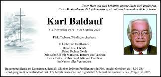 Over the time it has been ranked as high as 168 299 in the world, while most of its traffic comes from lithuania, where it reached as high as 492 position. Traueranzeige Karl Baldauf Pirk