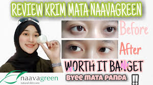 Klo mau mukanya gk knp2 diemin ajah mbak gausah aneh2. Review Krim Mata Naavagreen Gak Nyampek Satu Minggu Mata Panda Langsung Hilang Youtube