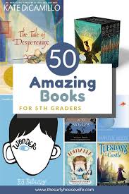 The Ultimate List Of Books For 5th Graders In 2020 Chapter Books Best Books To Read Books