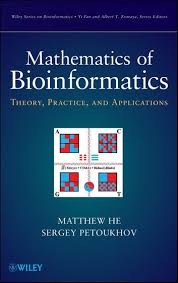 Mathematics Of Bioinformatics Ebook By Matthew He Rakuten Kobo In 2020 Mathematics Data Science Learning Information Theory