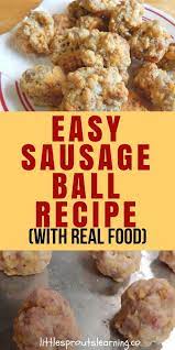 Sausage Balls Without Bisquick Recipe Easy Sausage Balls Recipes Sausage Balls Sausage Balls Recipe