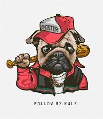 Siga Meu Slogan Da Regra Com O Cao Pug Em Traje De Gangster Pugs Pug Dog Dog Drawing