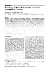 Protect yourself and your family with some simple safety tips. Pdf Prescribing Skill And Medication Error Role Of Pharmacology Teaching Badar Uddin Umar Academia Edu