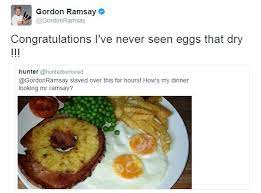 Gordon Ramsay Twitter Funny Eggs Dry Gordon Ramsay Gordon Ramsay Twitter Gordon Ramsay Funny