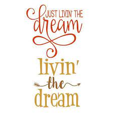 Free Free 273 Livin The Dream Svg SVG PNG EPS DXF File