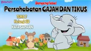 Check spelling or type a new query. Kata Sapaan Dongeng Persahabatan Gajah Dan Tikus Tema 7 Subtema 4 Kelas 2 Sd Youtube