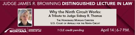 2022 | Hon. Morgan Christen: A Tribute to Judge Sidney R. Thomas |  Distinguished Lectures in Law
