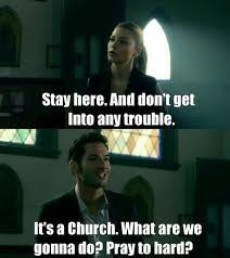 Lucifer Season 4 Thoughts So Far Spoilers Lucifer Quote Lucifer Lucifer Morningstar