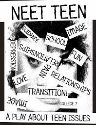 Neet Teen Poster Image – SSHS Saura Theatre and Chorus