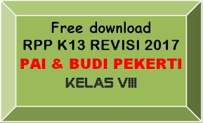 Semua tautan link kami arahkan ke. Free Download Rpp Pai Dan Budi Pekerti Kelas Viii Smp K 13 Revisi 2017 Lengkap Madrasah Muba