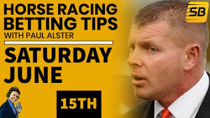 Paul Alster's free Sportsbet TV selection for Saturday 15th June