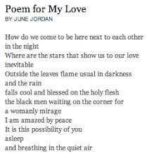 Poem For My Love June Jordan Poems Poetry Foundation Jordan Quotes