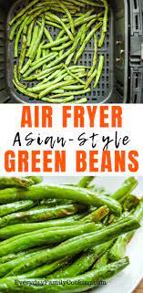 Asian Style Air Fryer Green Beans Low Carb Vegan Recipe Green Beans Green Bean Recipes Whole Green Beans Recipe