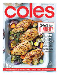 Coles Magazine July 2020 Easy Family Meals Quick Easy Meals Family Meals