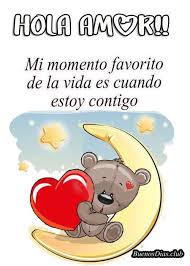 Imagenes De Hola Amor Con Bonitas Frases Imagenes De Buenos Dias Y Frases De Vida En 2020 Hola Buenos Dias Amor Imagenes Para Tu Novio Frases Bonitas