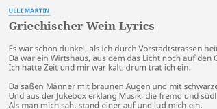 Griechischer Wein Lyrics By Ulli Martin Es War Schon Dunkel