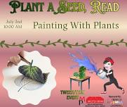 Tween/ Tween Event- Painting With Plants