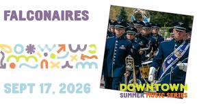 Downtown Summer Music Series - Falconaires USAFA Band