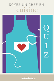 Quiz Cuisine Devenez Un Vrai Chef Quiz Jeux De Logique Cuisine