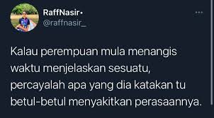 Kalau keadaan hati seseorang masih lembut, maka ia akan mudah menangis karena merenung akan dosa dan kesalahan yang ia perbuat. Kisah Dunia Perempuan Macam Ni Kan Betul Tak Kredit Raffnasir Kisahdunia Kdboom Facebook