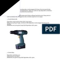 Mempunyai pelbagai fungsi, contohnya boleh digunakan untuk menggerudi. Mesin Gerudi