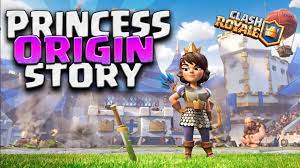 The FULL Princess Origin Story! | Clash Royale Stories #86 - YouTube